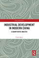 Book cover of: Industrial Development in Modern China. By: Quan Guan