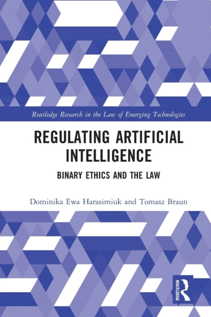 Book cover of: Regulating Artificial Intelligence. By: Tomasz Braun