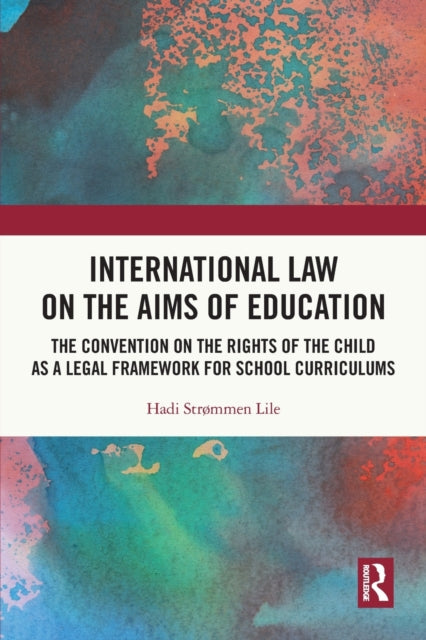 Book cover of: International Law on the Aims of Education