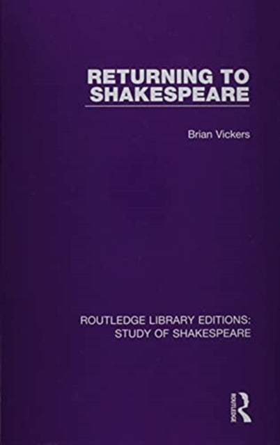 Book cover of: Returning to Shakespeare. By: Brian Vickers