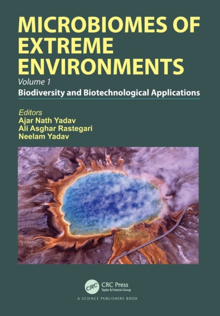 Book cover of: Microbiomes of Extreme Environments. By: Ajar Nath Yadav