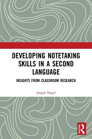 Developing Notetaking Skills in a Second Language