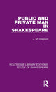 Book cover of: Public and Private Man in Shakespeare. By: J. M. Gregson