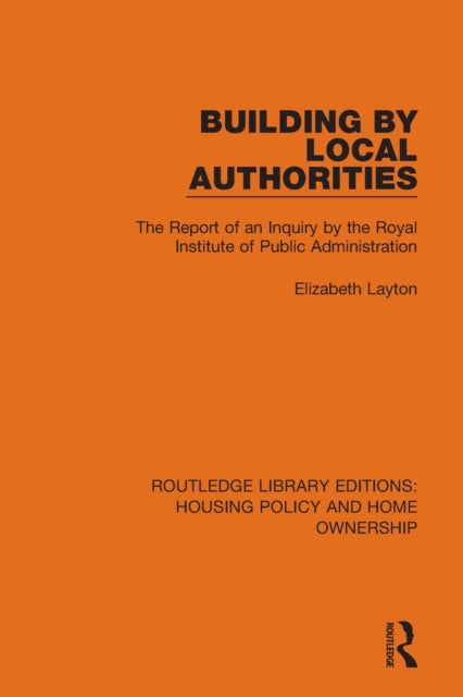 Book cover of: Building by Local Authorities. By: Elizabeth Layton