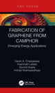 Book cover of: Fabrication of Graphene from Camphor. By: Harsh Chaliyawala