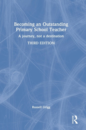 Becoming an Outstanding Primary School Teacher