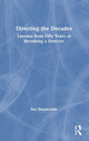 Book cover of: Directing the Decades. By: Sue Dunderdale