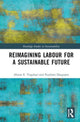Book cover of: Reimagining Labor for a Sustainable Future. By: Alison E. Vogelaar