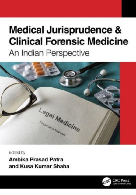 Book cover of: Medical Jurisprudence & Clinical Forensic Medicine. By: Ambika Prasad Patra