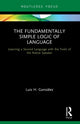 Book cover of: Fundamentally Simple Logic of Language. By: Luis H. González