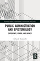 Book cover of: Public Administration and Epistemology. By: Arthur J. Sementelli