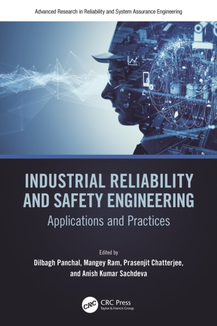 Book cover of: Industrial Reliability and Safety Engineering. By: Dilbagh Panchal