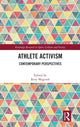 Book cover of: Athlete Activism. By: Rory Magrath