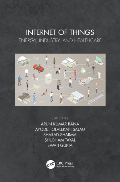Book cover of: Internet of Things. By: Arun Kumar Rana