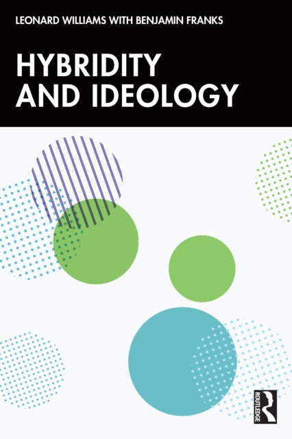 Book cover of: Hybridity and Ideology