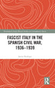 Book cover of: Fascist Italy in the Spanish Civil War, 1936-1939. By: Javier Rodrigo