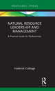 Book cover of: Natural Resource Leadership and Management. By: Frederick W. Cubbage