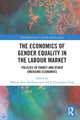 Book cover of: Economics of Gender Equality in the Labour Market. By: Meltem İnce Yenilmez