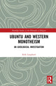 Book cover of: Ubuntu and Western Monotheism. By: Kirk Lougheed