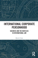 Book cover of: International Corporate Personhood. By: Kevin Crow