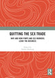 Book cover of: Quitting the Sex Trade. By: Amber Horning