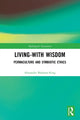Book cover of: Living-With Wisdom. By: Alexander Badman-King
