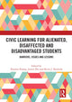 Book cover of: Civic Learning for Alienated, Disaffected and Disadvantaged Students. By: Xiaoxue Kuang
