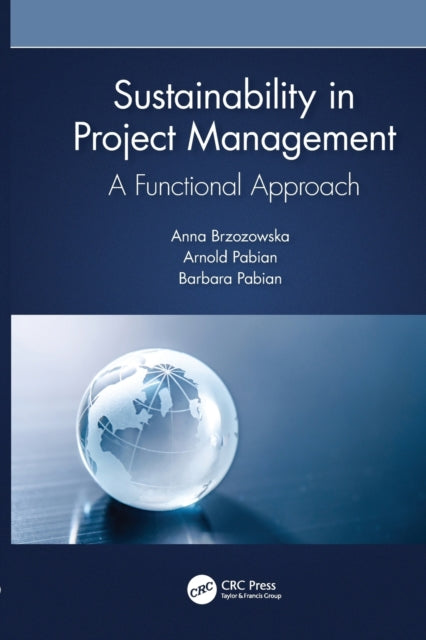 Book cover of: Sustainability in Project Management. By: Anna Brzozowska