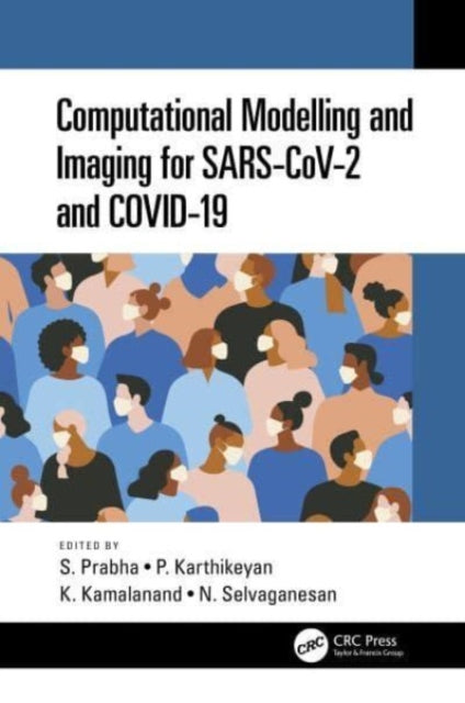 Book cover of: Computational Modelling and Imaging for SARS-CoV-2 and COVID-19. By: S. Prabha