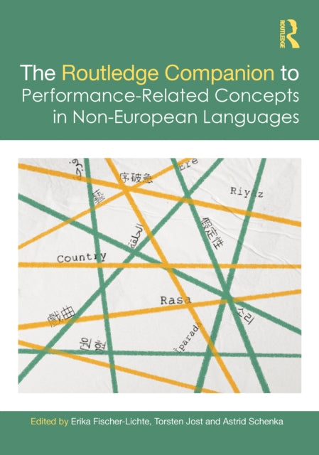 Book cover of: Routledge Companion to Performance-Related Concepts in Non-European Languages. By: Erika Fischer-Lichte