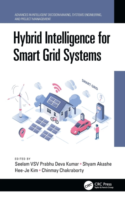 Book cover of: Hybrid Intelligence for Smart Grid Systems. By: Savitri V. Kumar