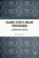 Book cover of: Islamic State's Online Propaganda. By: Miron Lakomy