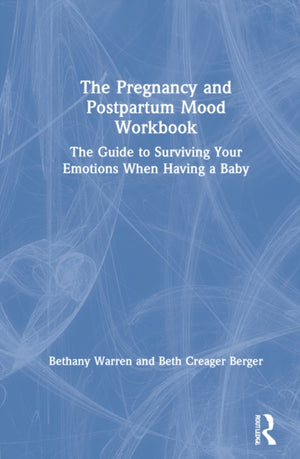 Pregnancy and Postpartum Mood Workbook