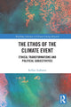 Book cover of: Ethos of the Climate Event. By: Kellan Anfinson