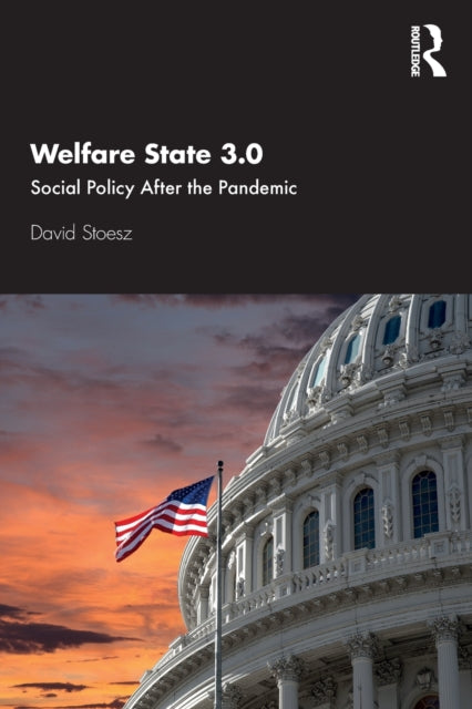 Book cover of: Welfare State 3.0. By: David Stoesz