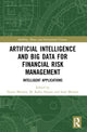 Book cover of: Artificial Intelligence and Big Data for Financial Risk Management. By: Noura Metawa