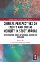 Book cover of: Critical Perspectives on Equity and Social Mobility in Study Abroad. By: Chris R. Glass