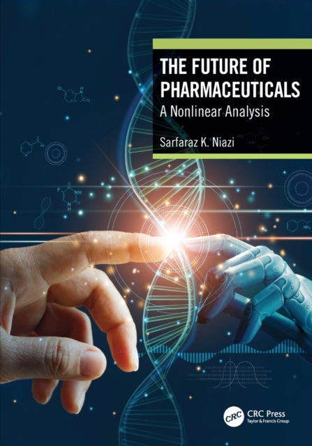 Book cover of: Future of Pharmaceuticals. By: Sarfaraz Niazi