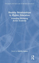 Book cover of: Healthy Relationships in Higher Education. By: Narelle Lemon