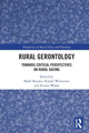 Book cover of: Rural Gerontology. By: Mark William Skinner