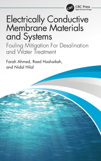 Book cover of: Electrically Conductive Membrane Materials and Systems. By: Farah Ahmed