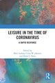 Book cover of: Leisure in the Time of Coronavirus. By: Brett Lashua