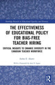 Book cover of: Effectiveness of Educational Policy for Bias-Free Teacher Hiring. By: Ann Lopez