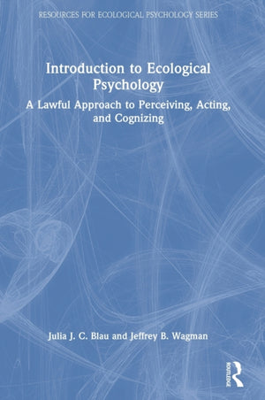 Introduction to Ecological Psychology