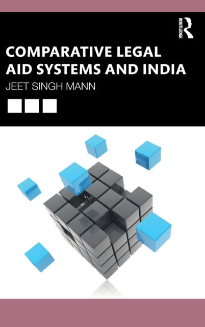 Book cover of: Comparative Legal Aid Systems and India. By: Jeet Singh Mann