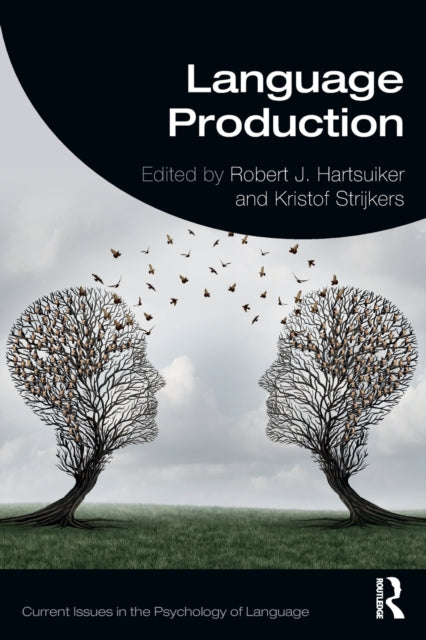 Book cover of: Language Production. By: Robert J. Hartsuiker