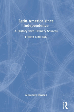 Latin America since Independence