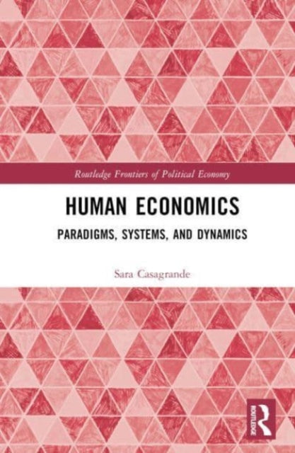 Book cover of: Human Economics. By: Sara Casagrande