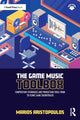 Book cover of: Game Music Toolbox. By: Marios Aristopoulos