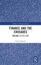 Book cover of: Finance and the Crusades. By: Daniel Edwards